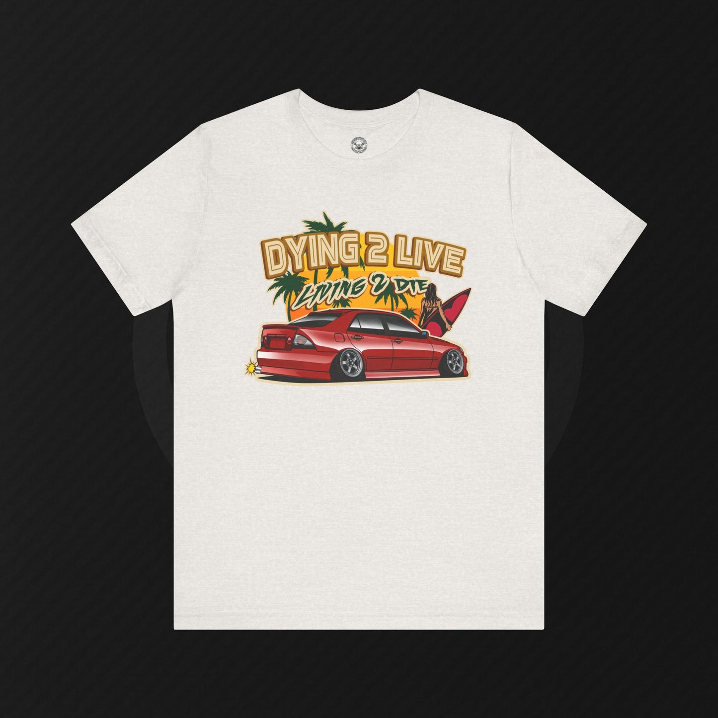 "Dying 2 Live" Tee – IS300/Altezza Sunset Series
