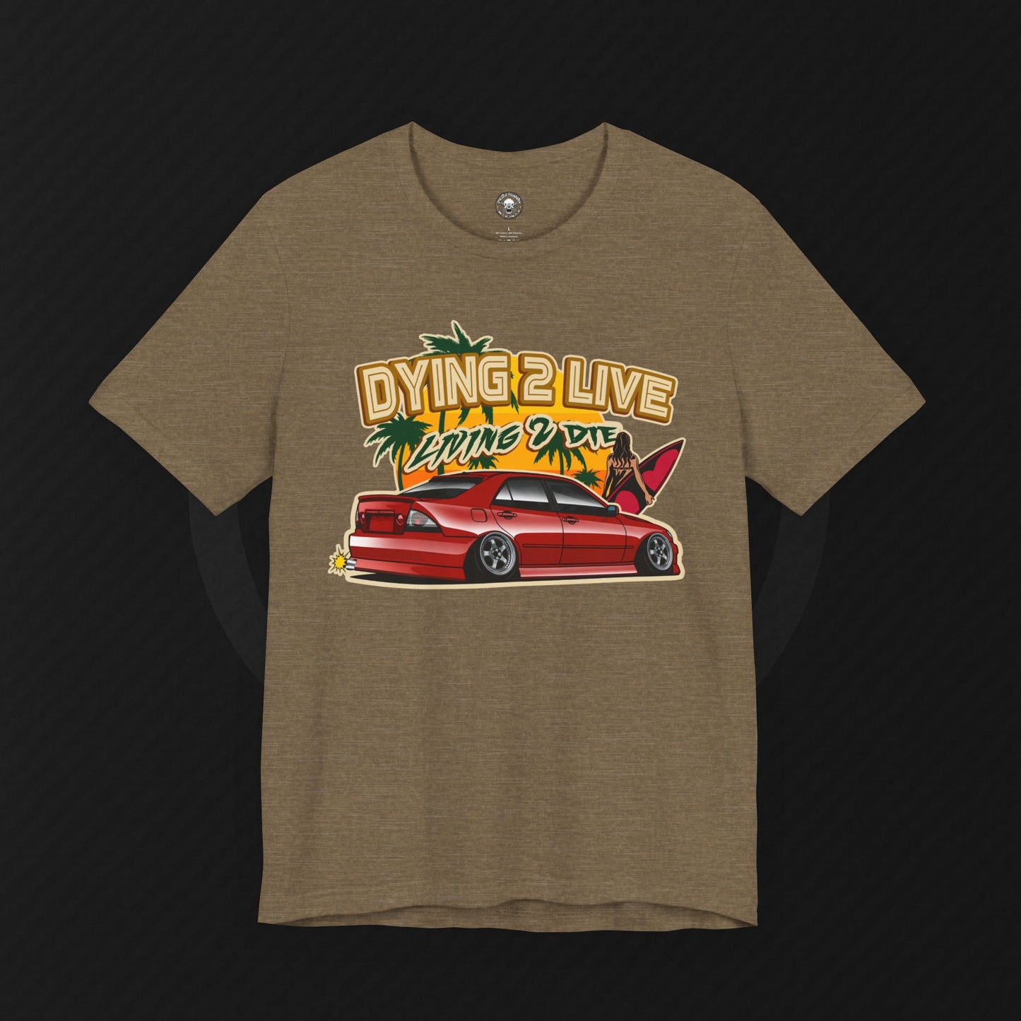 "Dying 2 Live" Tee – IS300/Altezza Sunset Series