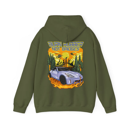 "Burn Rubber Not Bridges" Hoodie