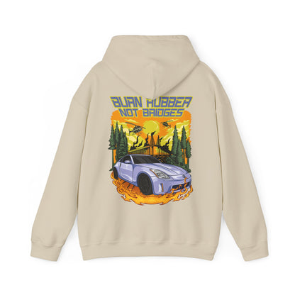 "Burn Rubber Not Bridges" Hoodie