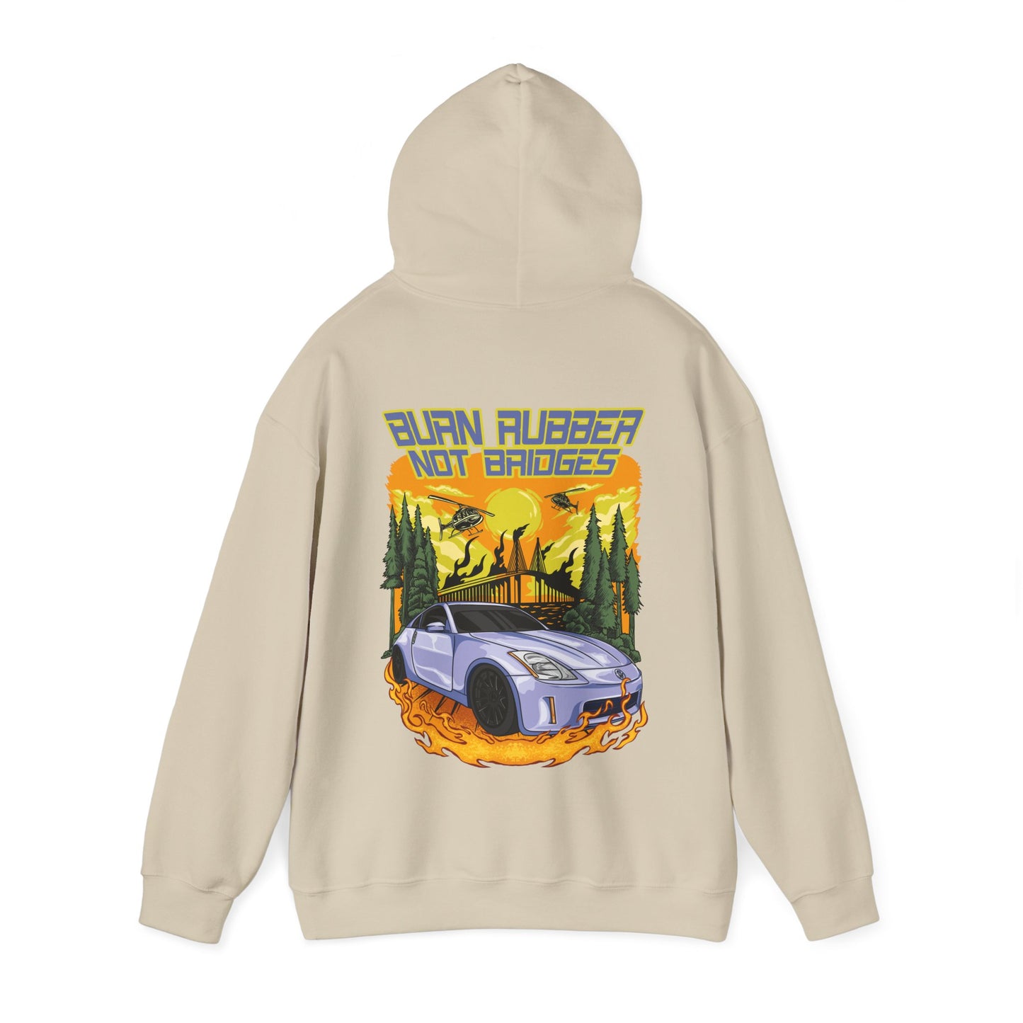 "Burn Rubber Not Bridges" Hoodie