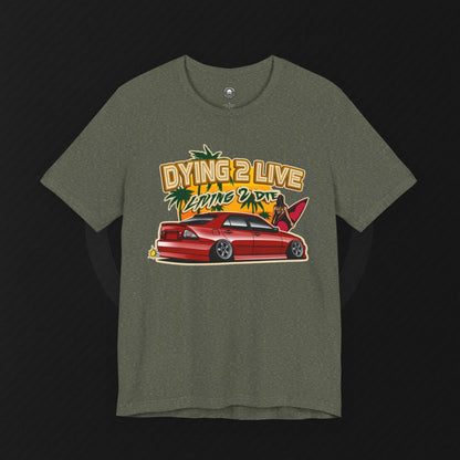 "Dying 2 Live" Tee – IS300/Altezza Sunset Series