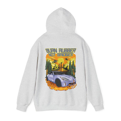 "Burn Rubber Not Bridges" Hoodie