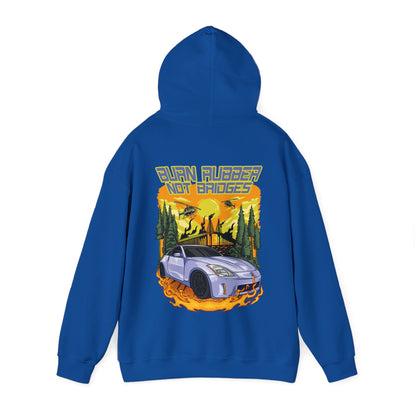 "Burn Rubber Not Bridges" Hoodie